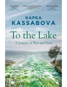 To The Lake - A Journey Of War And Peace