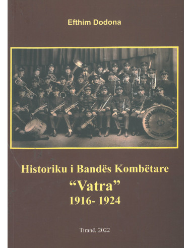 Historiku I Bandes Kombetare "vatra" 1916-1924