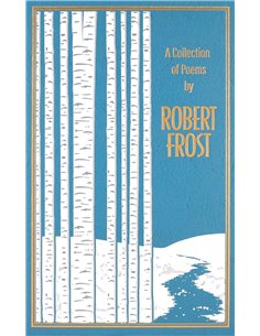 A Collection Of Poems By Robert Frost