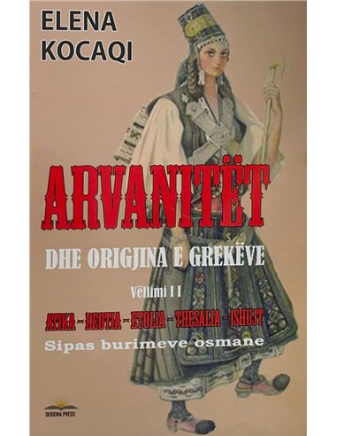 Arvanitet Dhe Origjina E Grekeve (vell.2)