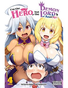 I'm The Hero, But The Demon Lord's Also Me Vol.04