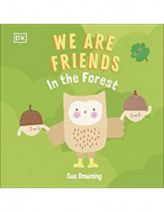 We Are Friends In The Forest
