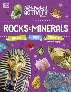 Rock And Minerals - The Fact Packed Activity Book