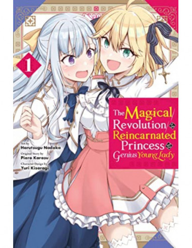 The Magical Revolution Reincarnated Princess Genius Young Lady Vol. 01