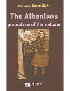 The Albanians Protoplasm Of The Nations
