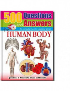 500 Questions And Answers - The Human Body