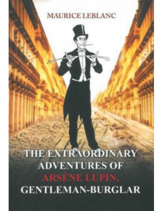 The Extraordinary Adventures Of Arsen Lupin, GentelmaN-Burglar