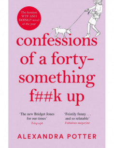 Confessions Of A Forty Something Fk up