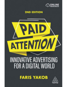Paid Attention - Innovative Advertising For A Digital World