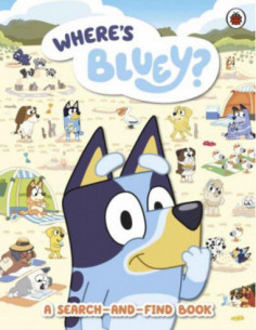 Where's Bluey - A Search And Find Book