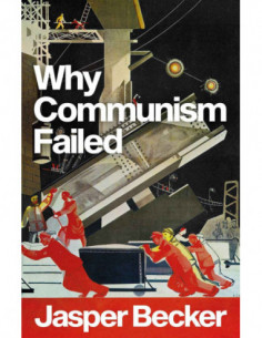 Why Communism Failed