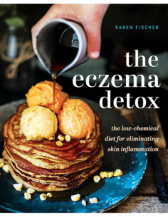 The Eczema Detox - The Low Chemical Diet For Eliminating Skin Inflammation