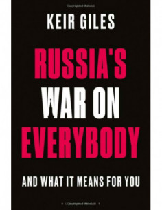 Russia's War On Everybody And What It Means For You
