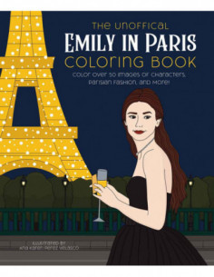 The Unofficial Emily In Paris Coloring Book