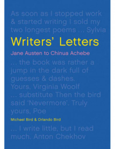 Writers Letters - Jane Austen To Chinua Achebe
