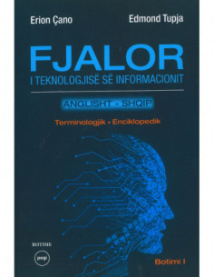 Fjalor I Teknologjise Se Informacionit (anglisht -Shqip)
