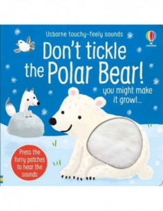 Don't Tickle The Polar Bear! (touchy Feely Sounds)
