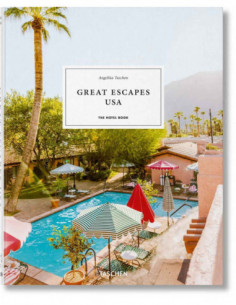 Great Escapes U.s.a. - The Hotel Book