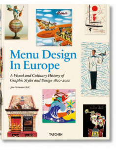 Menu Design In Europe - A Visual And Culinary History Of Graphic Styles And Design 1800-2000