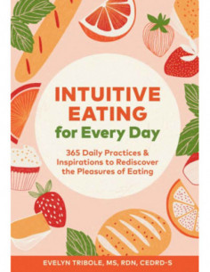 Intuitive Eating For Every Day