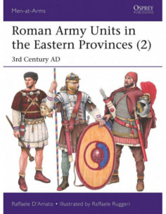 Roman Army Units In The Eastern Provinces (2) 3rd Century A.d.