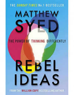 Rebel Ideas - The Power Of Thinking Different