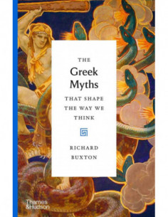 The Greek Myths - That Shape The Way We Think