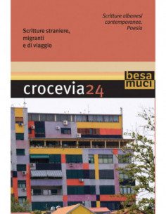 Crocevia24 - Scritture Albanesi Contemporanee. Poesia