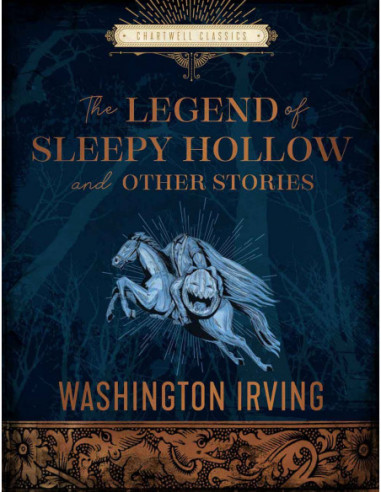 The Legend Of Sleepy Hollow And Otehr Stories