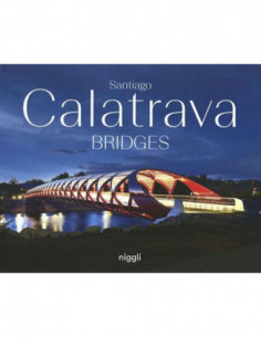 Santiago Calatrava Bridges
