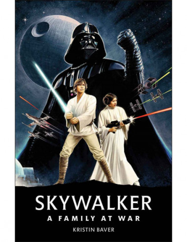 Skywalker - A Family At War