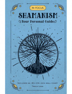 In Focus Shamanism - Your Personal Guide