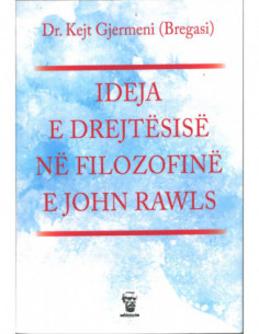 Ideja E Drejtesise Ne Filozofine E John Rawls
