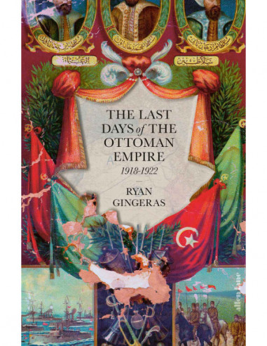 The Last Days Of Ottoman Empire