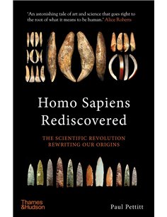 Homo Sapiens Rediscovered - The Scientific Revolution Rewriting Our Origins