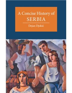 A Consise History Of Serbia