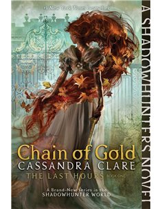 Chain Of Gold ( The Last Hours)  - Book One