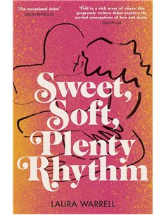 Sweet, Soft, Pleanty Rhythm