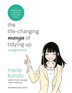 The Life Changing Manga Of Tidyting up