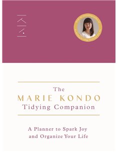 The Marie Kondo Tidying Companion - A Planner To Spark The Joy And Organize Your Life