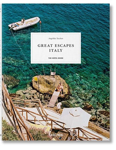 Great Escapes Italy - The Hotel Book