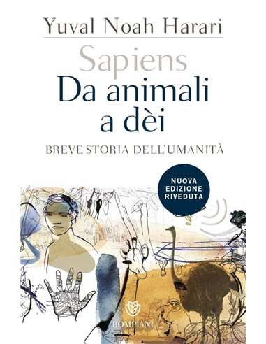 Sapiens - Da Animali A Dei - Breve Storia Dell Umanita