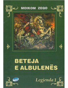 Legjenda 1 : Beteja E Albulenes