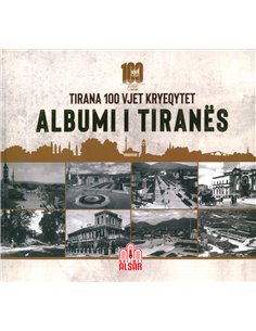 Albumi I Tiranes - Tirana 100 Vjet Kryeqytet