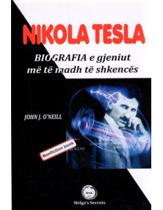 Nikola Tesla : Jeta E Nje Gjeniu