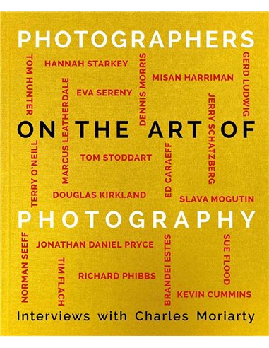 Photographers On The Art Of Photography