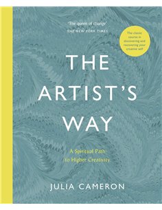 The Artist's Way - A Spiritual Path To Higher Creativity