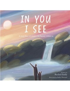 In You I See - A Story That Clebrates The Beauty Within us