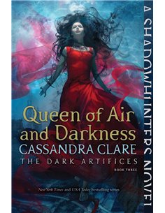 Queen Of Air And Darkness - The Dark Artifices Book Three
