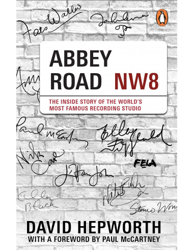 Abbey Road - The Inside Story Of The World's Most Famous Recording Studio